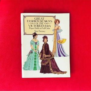 Great Fashion Designs “Victorian Era” Paper Dolls